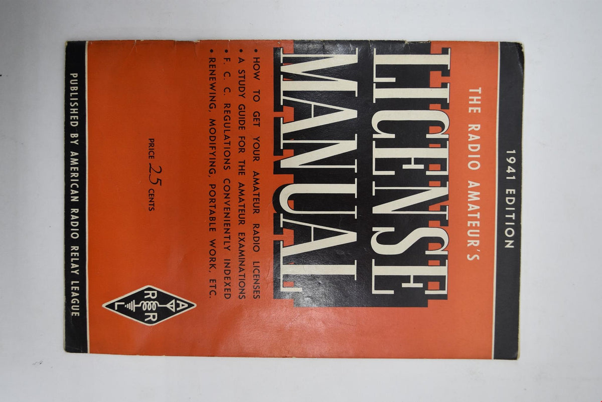 1941 Edition The Radio Amateurs License Manual American Radio Relay Le– FatMans Garage, picture photo