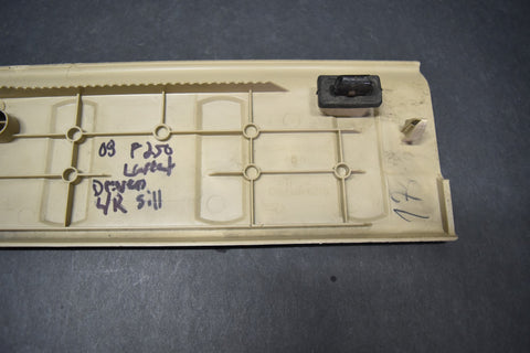 2009 FORD F250 F-250 REAR DOOR SILL SCUFF PLATE LEFT DRIVER 2008 - 2010