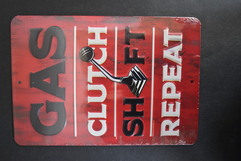 Gas Clutch Shift Repeat Wall Sign Decor Garage Man Cave Car Mechanic Gift