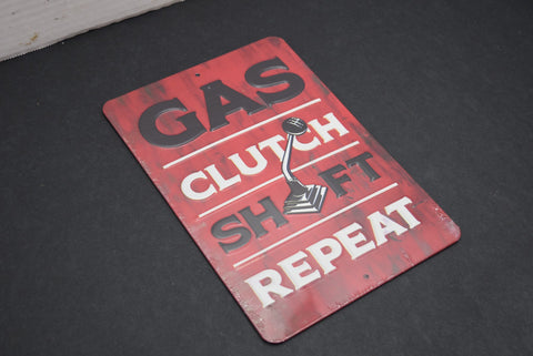 Gas Clutch Shift Repeat Wall Sign Decor Garage Man Cave Car Mechanic Gift