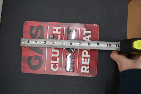 Gas Clutch Shift Repeat Wall Sign Decor Garage Man Cave Car Mechanic Gift