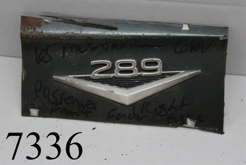 65 66 MUSTANG Original oem FORD 289 FENDER EMBLEMS right