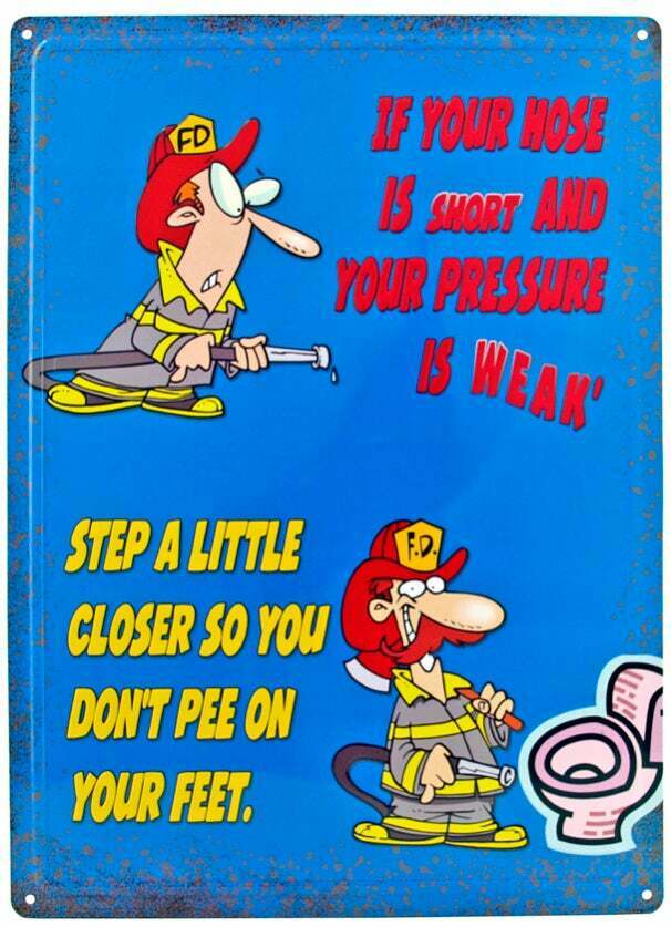 Metal Sign Don't Pee on Your Feet, Short Hose Fireman Metal Tin Sign M